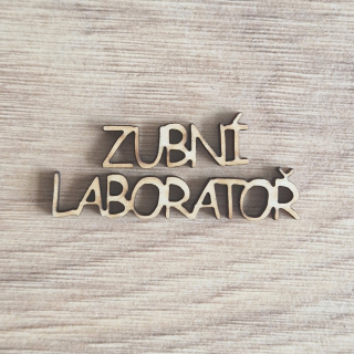 ZUBNÍ LABORATOŘ nápis tiskací